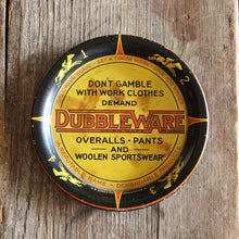Load image into Gallery viewer, "DUBBLE WARE" ADVEATISING METAL PLATE