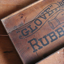 Load image into Gallery viewer, ANTIQUE &quot;GLOVE RUBBERS&quot; WOODEN SIGNBOARD
