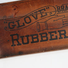 Load image into Gallery viewer, ANTIQUE &quot;GLOVE RUBBERS&quot; WOODEN SIGNBOARD
